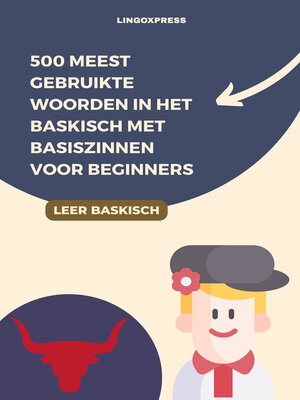 cover image of 500 Meest Gebruikte Woorden in het Baskisch Met Basiszinnen voor Beginners